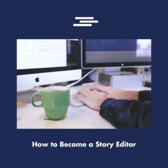 How to Become an Editor and Be Amazing