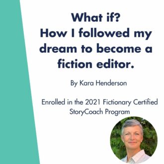Why I Enrolled in The Fictionary Certified StoryCoach Program