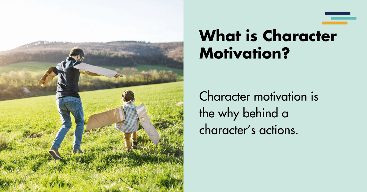 what is character motivation